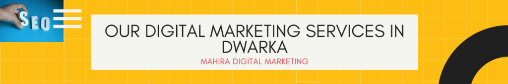 Digital Marketing Services in Dwarka