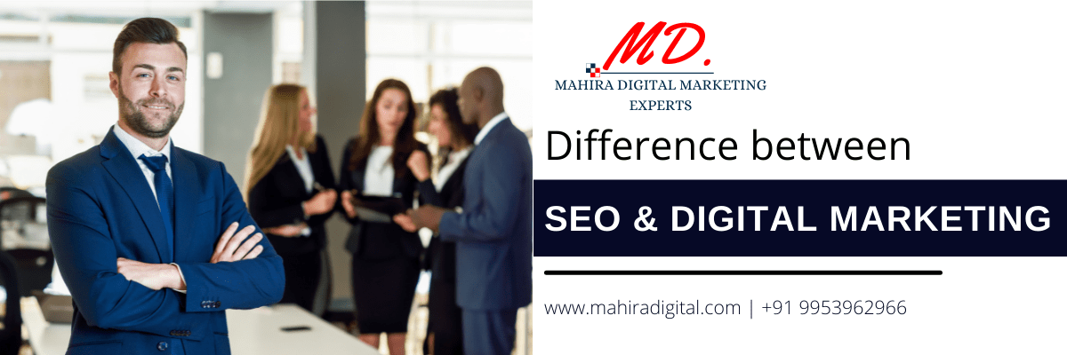 Difference between SEO and Digital Marketing