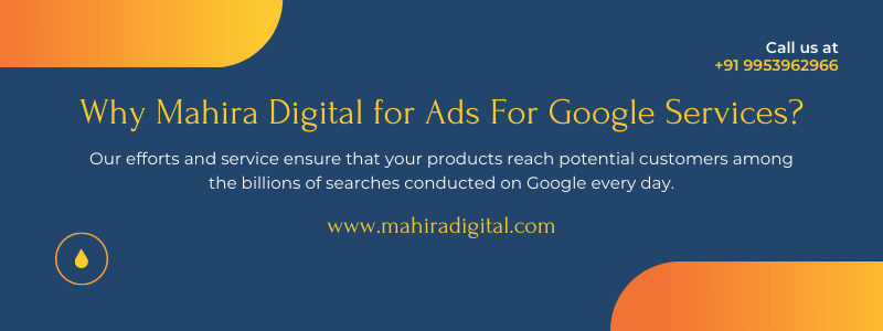 Why Mahira Digital for Ads for Google Services