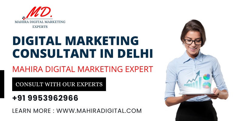 Digital Marketing Consultant in Delhi