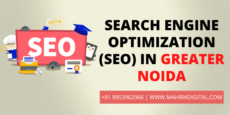 Search Engine Optimization (SEO) in Greater Noida