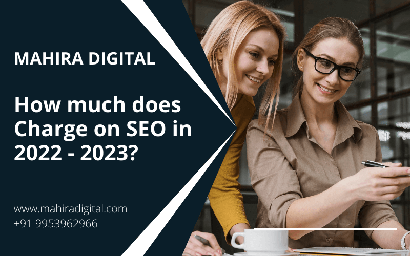 Charge on SEO in 2022 - 2023