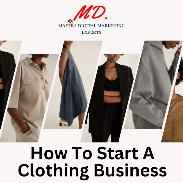 How To Start A Clothing Business